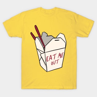 Eat Me Out T-Shirt